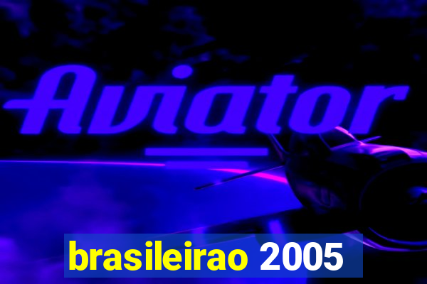 brasileirao 2005